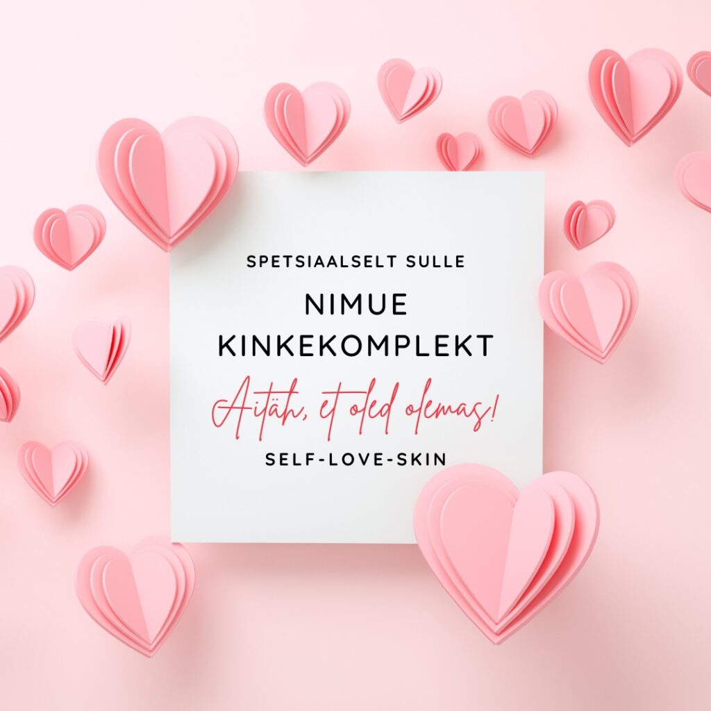 Sõbrapäeva eri! Nimue kinkekomplekt SELF-LOVE-SKIN