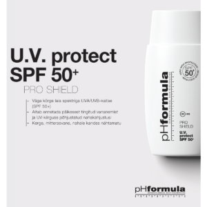 pHformula U.V. protect SPF50+ PRO SHIELD – päikesekaitsefluid