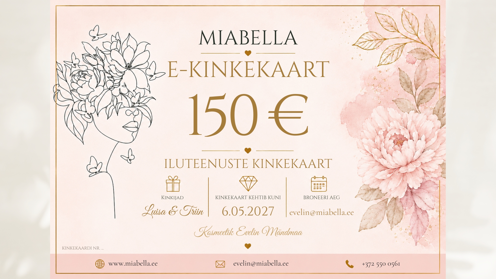 ILUTEENUSTE E-KINKEKAART – kosmeetik Evelin Mändmaa juurde