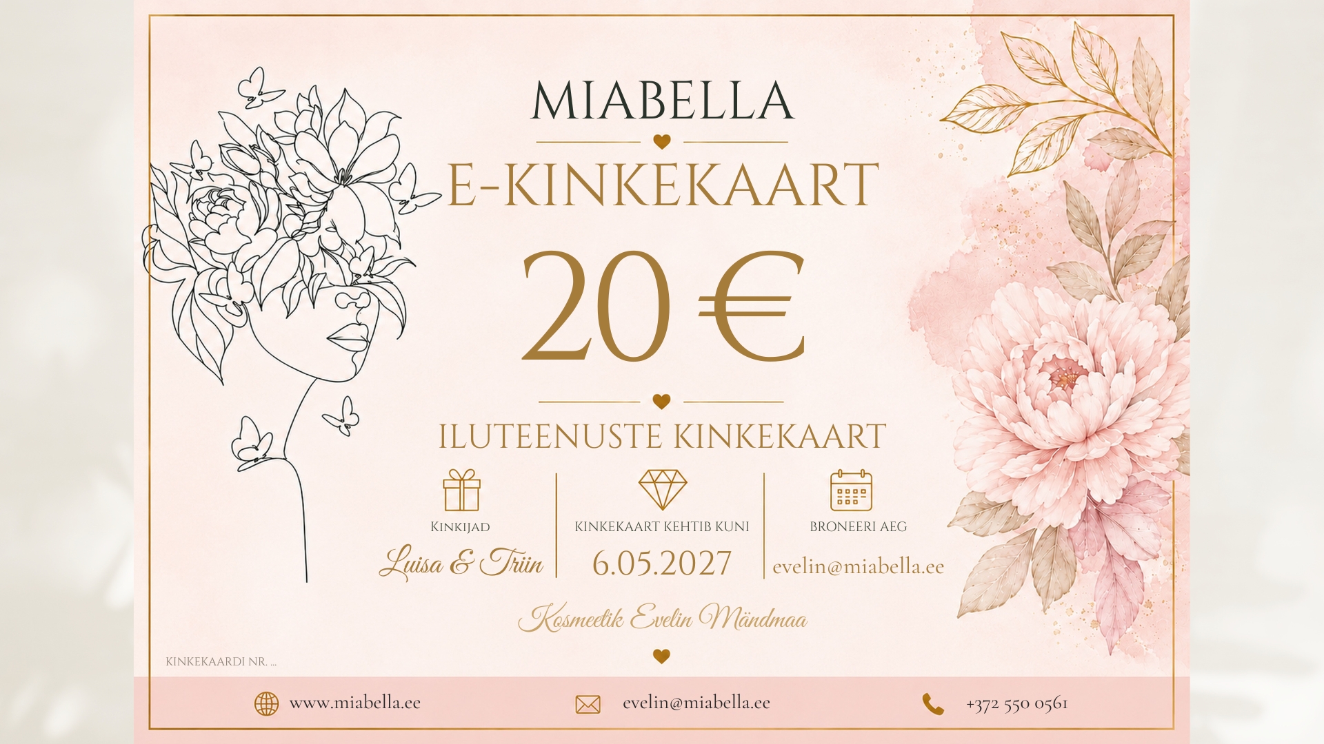 ILUTEENUSTE E-KINKEKAART – kosmeetik Evelin Mändmaa juurde